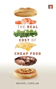 The Real Cost of Cheap Food
