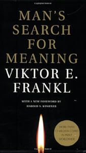 Man's Search for Meaning