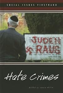 Hate Crimes (Social Issues Firsthand)