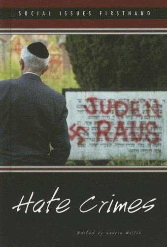 Hate Crimes (Social Issues Firsthand) by Laurie Willis