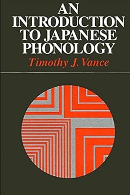 An Introduction to Japanese Phonology (Suny Series in Linguistics)