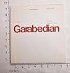 Charles Garabedian : twenty years of work : Rose Art Museum, Brandeis University, Waltham, Massachusetts, May 8-June 19, 1983