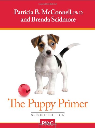 The Puppy Primer by Patricia B McConnell