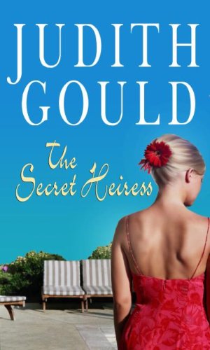 The Secret Heiress (Center Point Platinum Romance (Large Print)) by Judith Gould