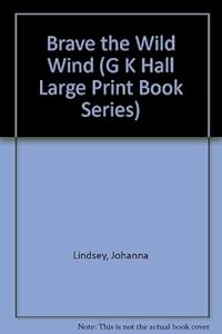 Brave the Wild Wind