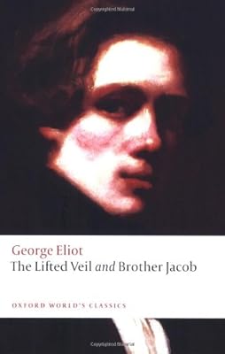 The Lifted Veil and Brother Jacob