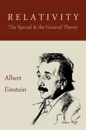 Relativity: The Special and the General Theory by Albert Einstein