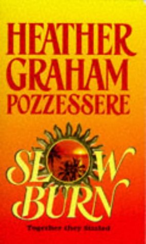 Slow Burn by Heather Graham Pozzessere
