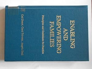 Enabling and empowering families: Principles and guidelines for practice by Carl J Dunst
