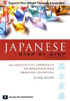 Japanese Step by Step, Second Edition by Gene Nishi