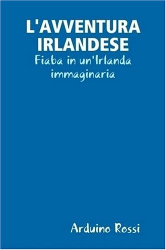 L'Avventura Irlandese (Italian Edition) by unknown author