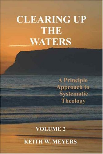 Clearing Up the Waters, Vol. 2 by Keith W. Meyers