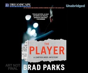 The Player: A Carter Ross Mystery