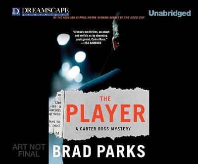 The Player: A Carter Ross Mystery