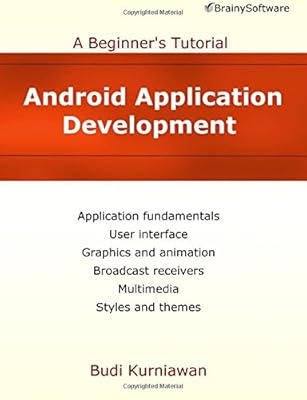 Android Application Development: A Beginner's Tutorial