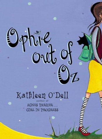 Ophie Out of Oz by Kathleen O'Dell