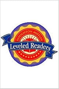 Houghton Mifflin Reading Leveled Readers: Fo Fabl 2.2.4 Above Levl The Fox and the Crow