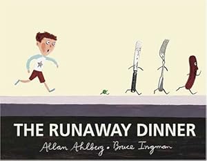 The Runaway Dinner