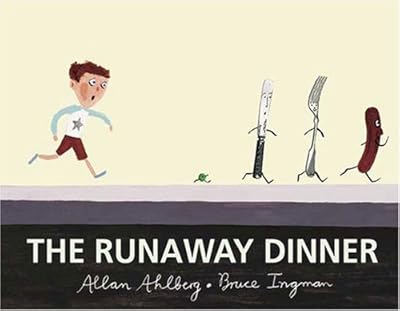 The Runaway Dinner