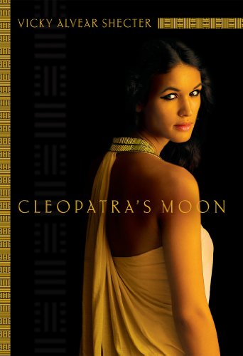 Cleopatra's Moon by Stephanie Dray