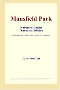 Mansfield Park (Webster's Italian Thesaurus Edition)