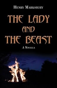 The Lady And The Beast by Henry Marksbury
