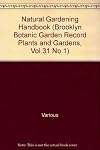 BBG Record: Natural Gardening v31 n01