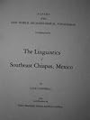The linguistics of Southeast Chiapas, Mexico (Papers of the New World Archaeological Foundation)