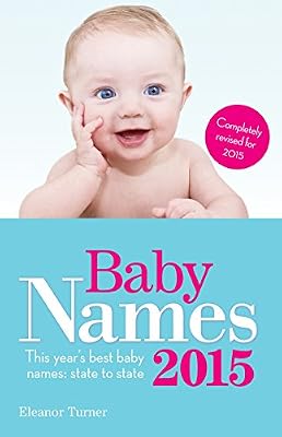 Baby Names 2015: This year's best baby names: state to state