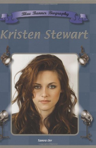 Kristen Stewart by Tamra Orr