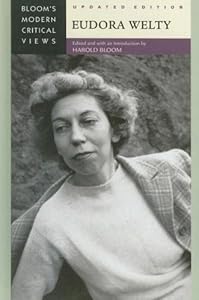 Eudora Welty (Bloom's Modern Critical Views)