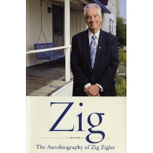 Zig: The Autobiography of Zig Ziglar (Hardcover)