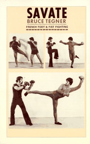 Savate by Bruce Tegner