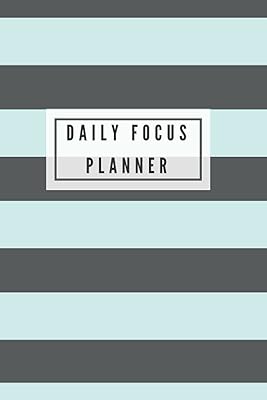 Daily Focus planner: time management planner goals planner journal