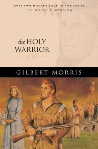 The holy warrior by Gilbert Morris