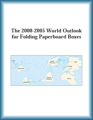 The 2000-2005 World Outlook for Folding Paperboard Boxes