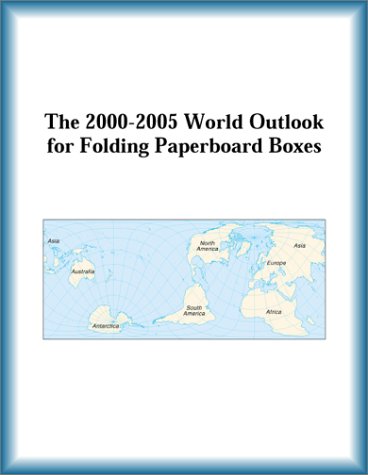 The 2000-2005 World Outlook for Folding Paperboard Boxes by Research Group
