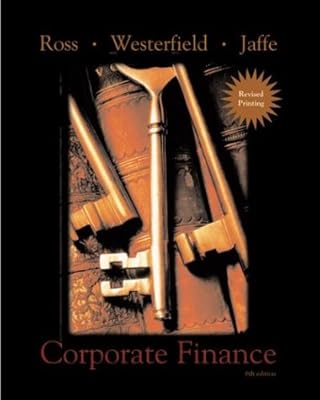 Corporate Finance 2nd Revised Printing + Standard & Poor's Educational Version of Market Insight + Ethics in Finance PowerWeb