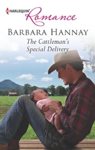 The Cattleman's Special Delivery by Barbara Hannay