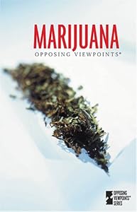 Marijuana (Opposing Viewpoints)
