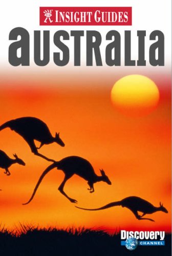 Insight Guide Australia by Brian Bell
