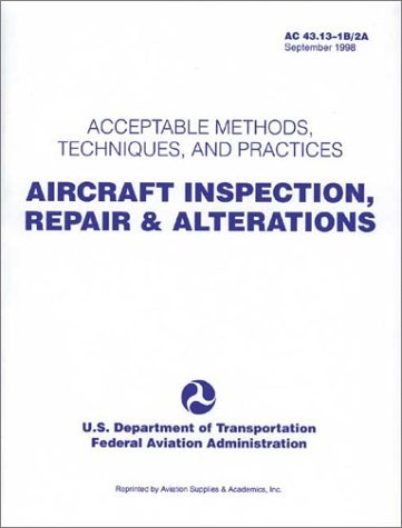 Aircraft Inspection, Repair and Alterations by Federal Aviation Administration