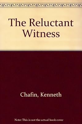 The Reluctant Witness