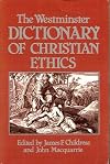 James E Childress, John Macquarrie / Westminster Dictionary of Christian Ethics