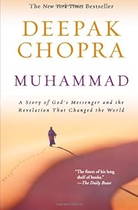 Muhammad: A Story of God's Messenger and the Revelation That Changed the World