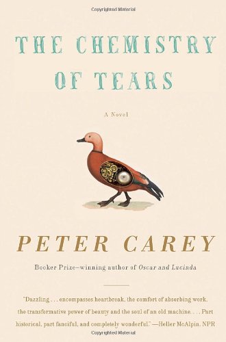 The Chemistry of Tears (Vintage International) by Peter Carey