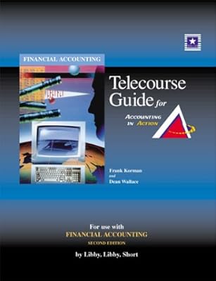 Telecourse Guide for Accounting in Action: Financial Accounting