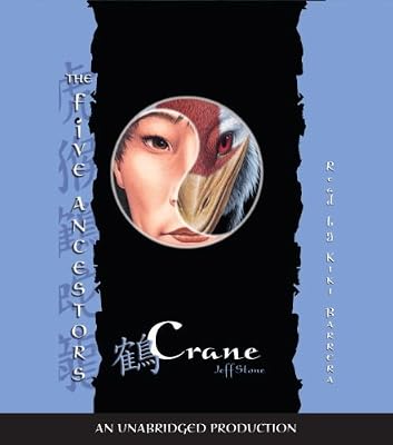 Crane (The Five Ancestors, Book 4)