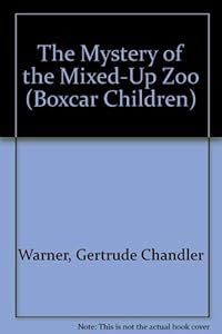 The Mystery of the Mixed-up Zoo (Boxcar Children Mysteries, 26)