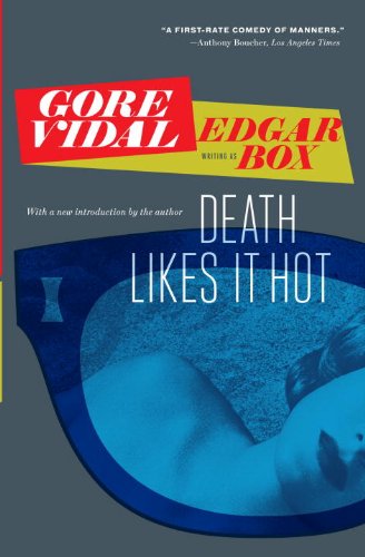 Death Likes It Hot (Peter Cutler Sargeant II Book 3) by Gore Vidal